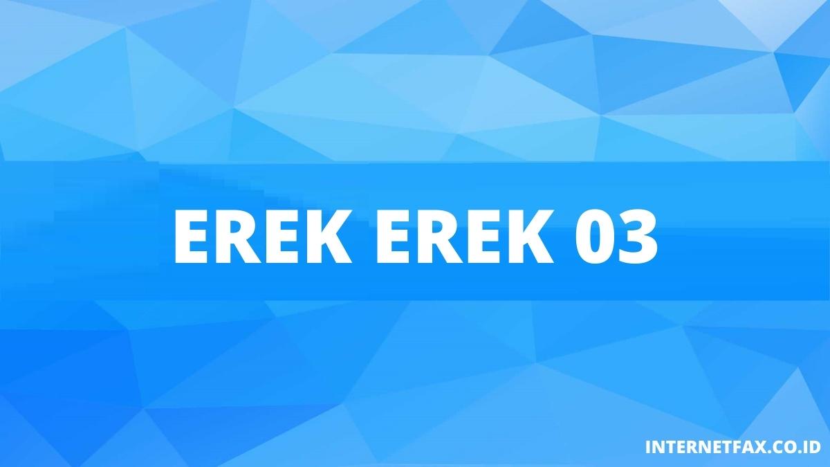 Erek Erek 03
