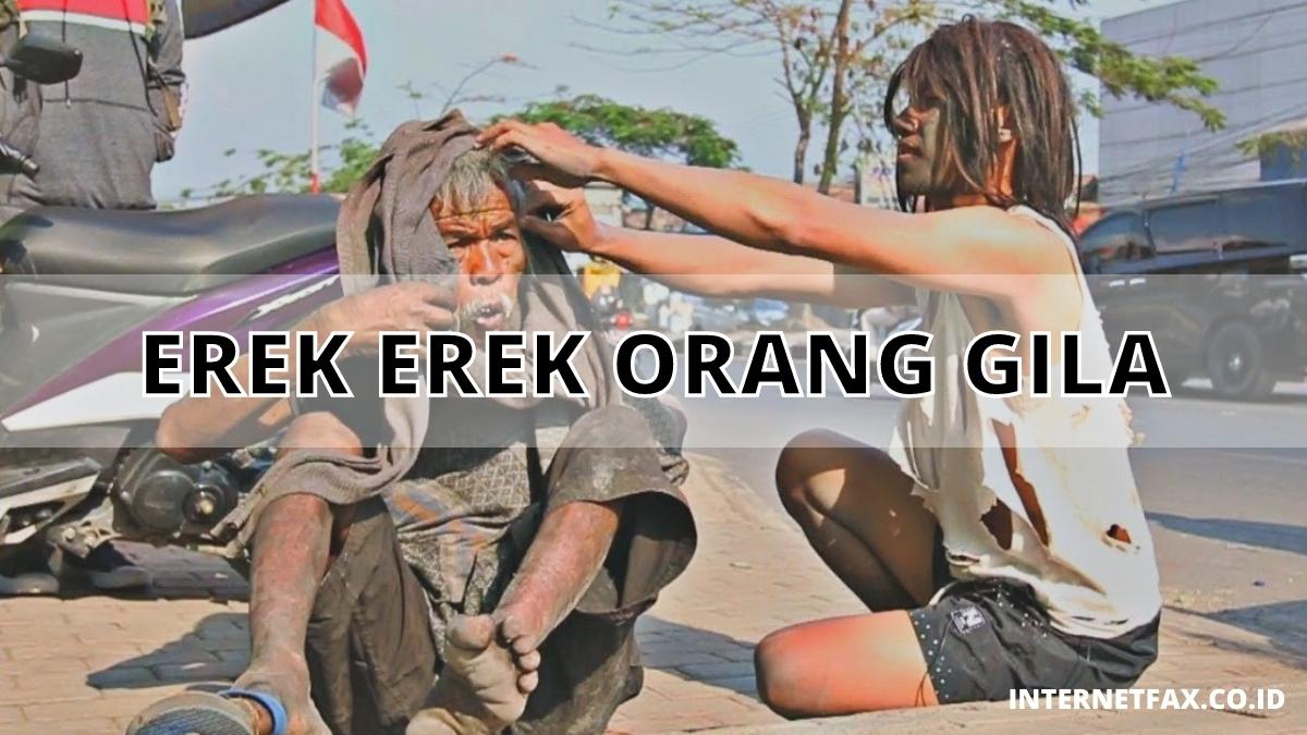 Erek Erek Orang Gila